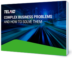 Complex business problems and how to solve them